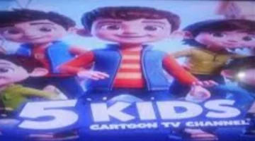 نزل التردد الوحيد لقناة 5 Kids على الأقمار الصناعية منذ دقائق